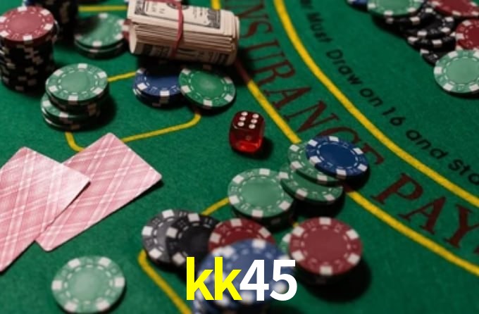 kk45 bet